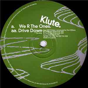 Klute - We R The Ones / Drive Down download mp3