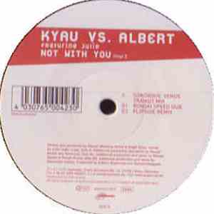 Kyau vs. Albert - Not With You (Vinyl 2) mp3 download