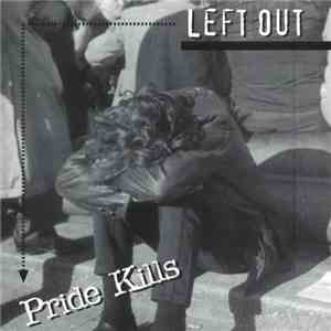 Left Out - Pride Kills download mp3
