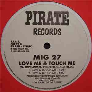 Mig 27 - Love Me & Touch Me download mp3