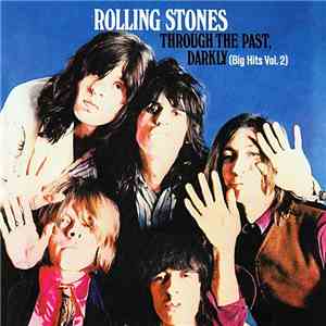 Rolling Stones - Through The Past, Darkly (Big Hits Vol. 2) mp3 download