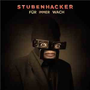 Stubenhacker - Für Immer Wach download mp3
