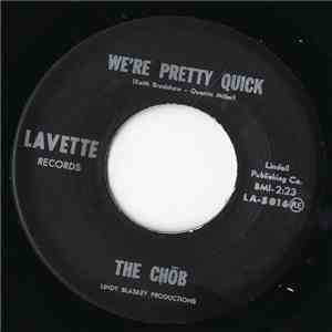 The Chōb - We're Pretty Quick download mp3