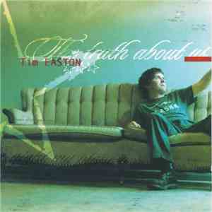 Tim Easton - The Truth About Us download mp3