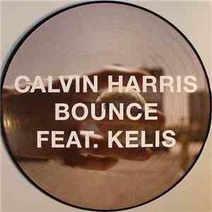 Calvin Harris Feat. Kelis - Bounce download mp3