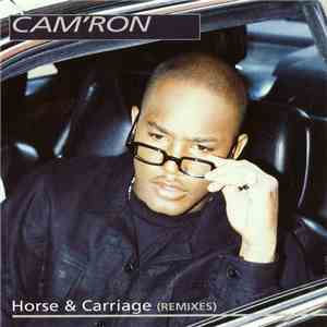 Cam'Ron - Horse & Carriage (Remixes) download mp3