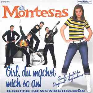 Die Montesas - Girl, Du Machst Mich So An! download mp3