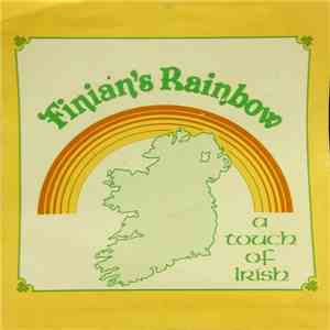 Finian's Rainbow - A Touch Of Irish download mp3