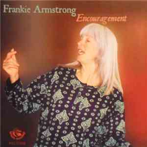 Frankie Armstrong - Encouragement download mp3