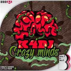 K4DJ - Crazy Minds download mp3