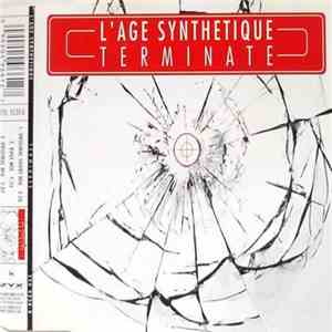 L'Age Synthetique - Terminate download mp3