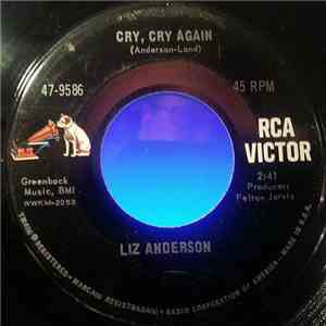 Liz Anderson - Cry, Cry Again download mp3
