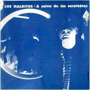 Los Malditos - A Salvo De Las Serpientes download mp3