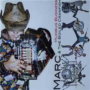 Marc & The Boiled Crawfish - Mudbug Business download mp3