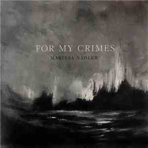 Marissa Nadler - For My Crimes download mp3