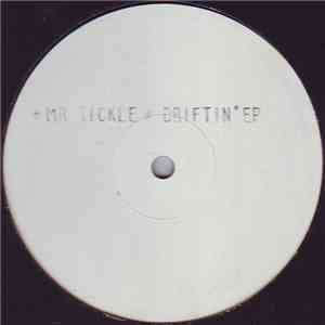 Mr Tickle - DriftinEP download mp3