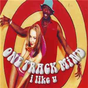 One Track Mind  - I Like U download mp3