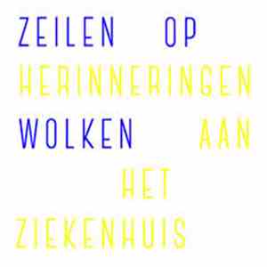 Rebecca Lenaerts - Zeilen Op Wolken (Herinneringen Aan Het Ziekenhuis) download mp3
