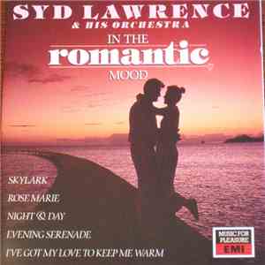 Syd Lawrence & His Orchestra - In The Romantic Mood download mp3