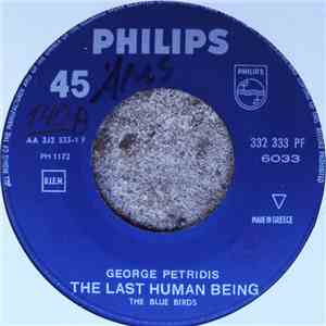 The Blue Birds - The Last Human Being / She Looks Good To Me download mp3