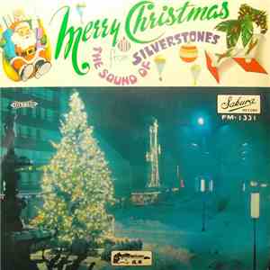 The Silverstones - Merry Christmas From The Sound Of The Silverstones mp3 download