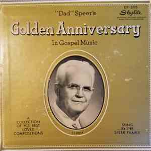 The Speer Family - Dad Speer's Golden Anniversary download mp3
