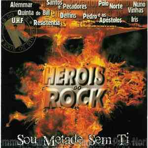 Various - Heróis Do Rock - Sou Metade Sem Ti download mp3
