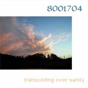 8001704 - Transcoding Over Sanity download mp3