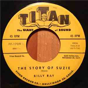 Billy Ray  - The Story Of Suzie / The Lilies Grow High mp3 download