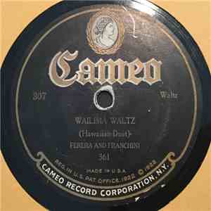 Ferera And Franchini - Three O'Clock In The Morning / Wailima Waltz download mp3