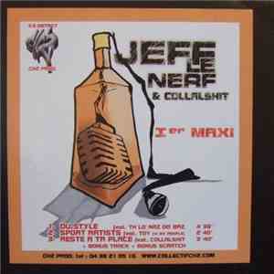 Jeff Le Nerf & Collalshit - 1er Maxi download mp3