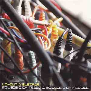 Lo-Cut a Sleifar - Miwsig I'ch Traed A Miwsig I'ch Meddwl download mp3