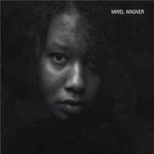 Mirel Wagner - Mirel Wagner download mp3