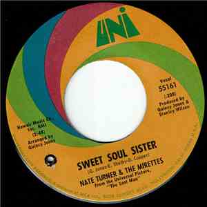 Nate Turner & The Mirettes - Sweet Soul Sister / Rap,Run It On Down download mp3