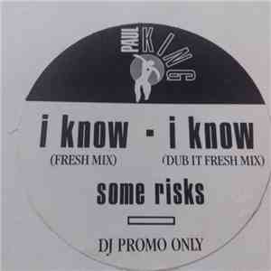 Paul King  - I Know (Instant Magic Mix) download mp3