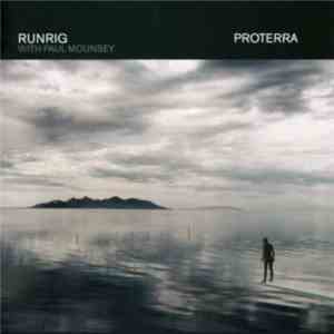 Runrig With Paul Mounsey - Proterra download mp3