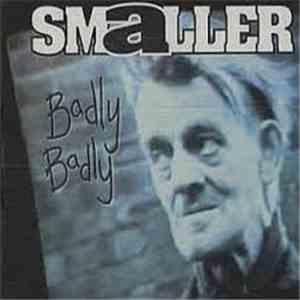 Smaller - Badly Badly download mp3