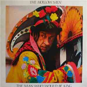 The Hollow Men - The Man Who Would Be King mp3 download