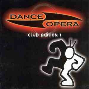 Various - Dance Opera - Club Edition 1 download mp3