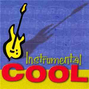Various - Instrumental Cool mp3 download