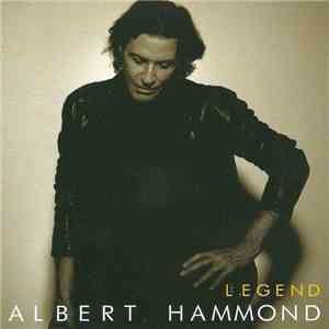 Albert Hammond - Legend download mp3