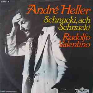 André Heller - Schnucki, Ach Schnucki / Rudolfo Valentino download mp3