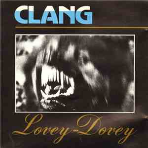 Clang  - Lovey-Dovey download mp3