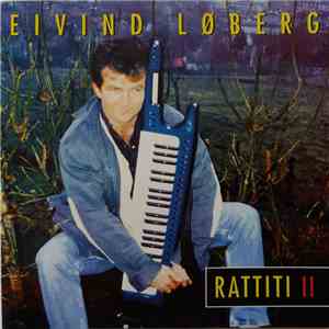 Eivind Løberg - Rattiti II download mp3