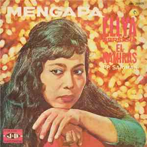 Ellya Diiringi El Namiras Pp. Sariman - Mengapa download mp3