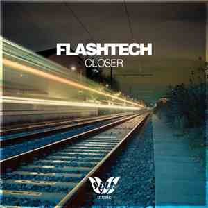 Flashtech - Closer download mp3
