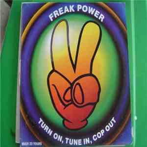 Freak Power - Turn On, Tune In, Cop Out mp3 download