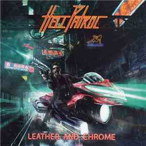 Hell Patröl - Leather And Chrome download mp3