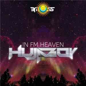 Hujaboy - In Fm Heaven download mp3