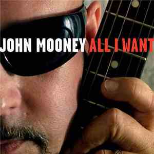 John Mooney - All I Want mp3 download